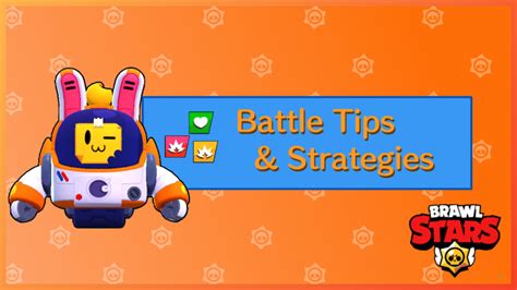 Battle Tips and Strategies: How to Win in a Match | Brawl Stars｜Game8