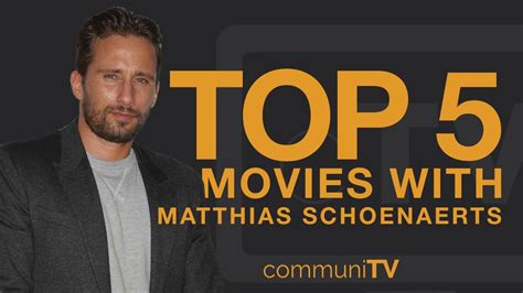 TOP 5: Matthias Schoenaerts Movies | Trailer - YouTube