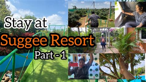 Staycation at Suggee Resort- Part 1. #staycation #bengaluru #resort #adventurousresort #vlog ...