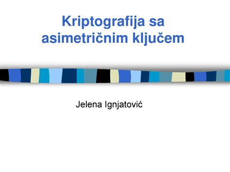 Kriptografija sa asimetričnim ključem - ppt download