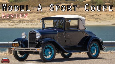 1931 Ford Model A Sport Coupe Review - The FIRST Ford Performance Vehicle! - YouTube