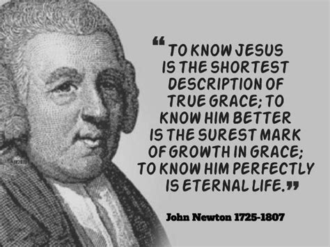 john newton quote about jesus and the truth in his own life, with an image of him