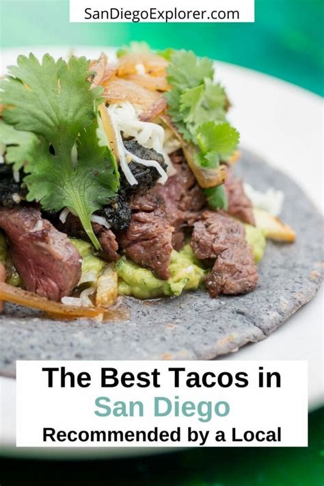 Best San Diego Tacos - Recommended by a Local - San Diego Explorer