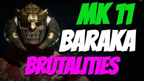 MK11 - Baraka All Brutalities Showcase - YouTube