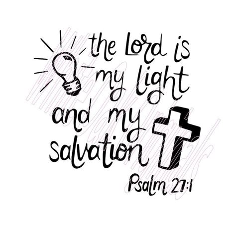 The Lord is My Light & My Salvation Psalm 27:1 Svg | Etsy