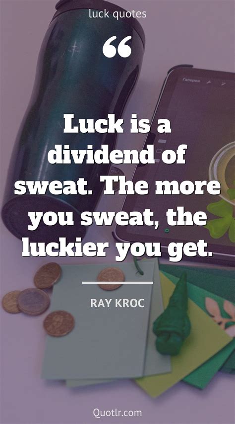 173 Best Luck Quotes To Help You Become Really Lucky