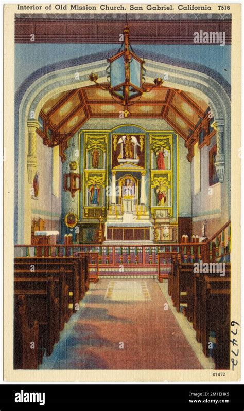 Interior of Old Mission Church, San Gabriel, California , Churches, Tichnor Brothers Collection ...