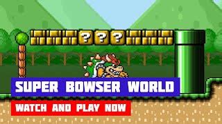 SUPER BOWSER WORLD free online game on Miniplay.com