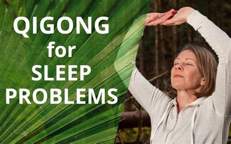 Qigong for sleep problems-learn 5 minute Qigong methods for good sleep.