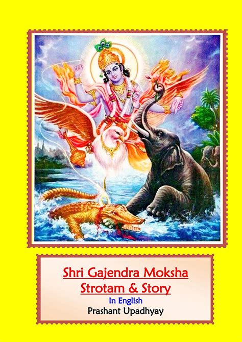 Interpretation of Shri Gajendra Moksham Strota & Story in English: Very ...