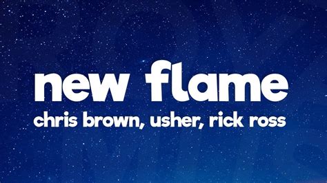 Chris Brown - New Flame (Lyrics) ft. Usher, Rick Ross - YouTube