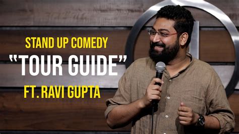 Tour Guide | Stand Up Comedy By Ravi Gupta - YouTube