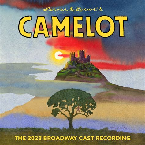 ‎Camelot (The 2023 Broadway Cast Recording) by Alan Jay Lerner & Frederick Loewe on Apple Music