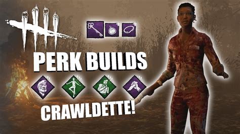 CRAWLDETTE! | Dead By Daylight CLAUDETTE PERK BUILDS - YouTube