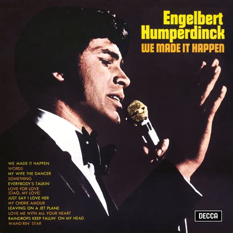 Engelbert Humperdinck – Love Me with All Your Heart Lyrics | Genius Lyrics