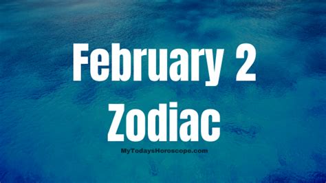 February 2 Zodiac Sign Personality, Compatibility and Soulmate Predictions