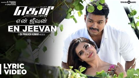 En Jeevan Song with Lyrics | Theri | Vijay, Samantha, Amy Jackson ...