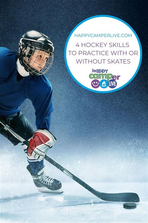 4 Hockey Skills To Practice With Or Without Skates | HappyCamperLive | Hockey kids, Hockey, Skills