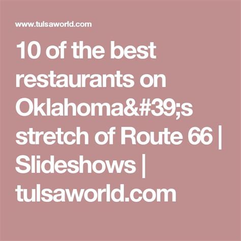 10 of the best restaurants on Oklahoma's stretch of Route 66 | Route, Route 66, Best