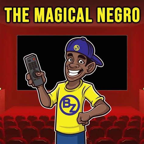 The Magical Negro - TopPodcast.com