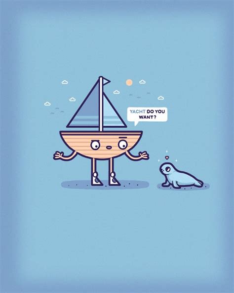 I want to sea if you can make better boat puns... - Album on Imgur ...