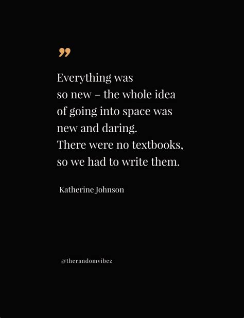 55 Katherine Johnson Quotes From NASA Mathematician – The Random Vibez