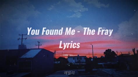 You Found Me - The Fray lyrics - YouTube