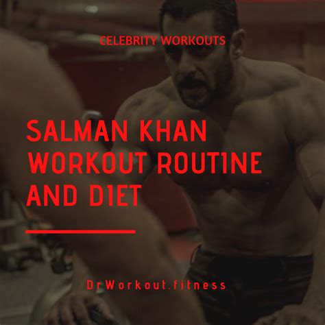 Salman Khan Workout Routine and Diet Plan | Dr Workout