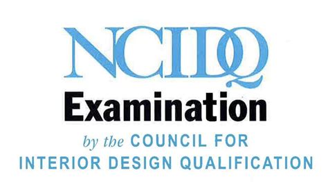 NCIDQ Certification the industry's recognized indicator of knowledge and proficiency in interior ...