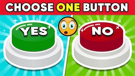 Choose One Button - Yes Or No Challenge 🤔 - YouTube