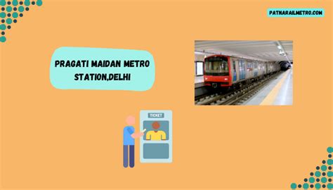 Pragati Maidan Metro Station: Map, History And Facilities