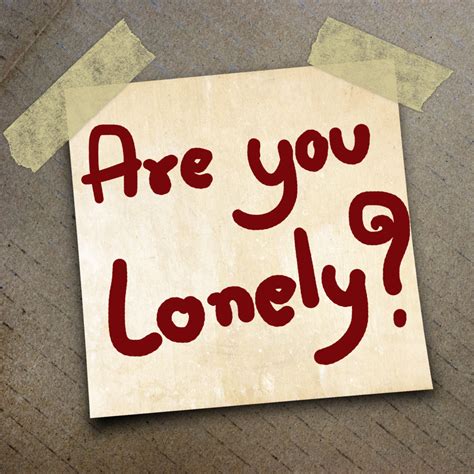 Are You Lonely? - MomLife Today