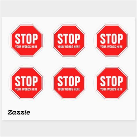 Custom Stop Sign (add your own text) Classic Round Sticker | Zazzle.com | Stop sign, Round ...