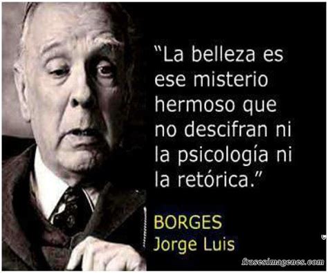 Jose Luis Borges Quotes. QuotesGram