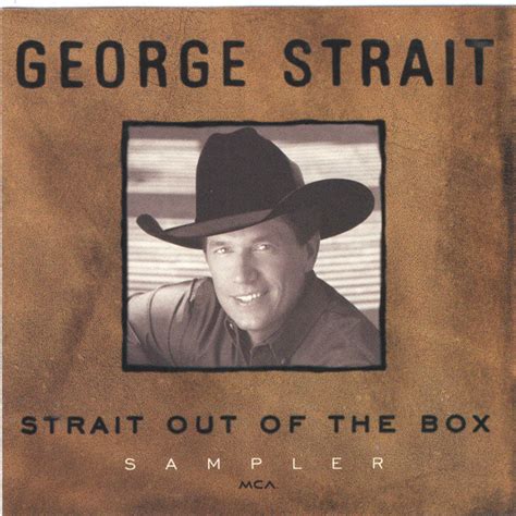 George Strait – Strait Out Of The Box Sampler (1995, CD) - Discogs