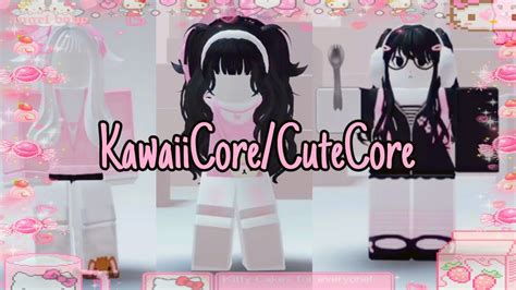 CreepyCute/KawaiiCore/CuteCore Roblox Outfit Ideas - YouTube