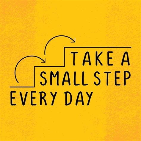 Take a small step everyday, Motivational quote poster, motivation words ...