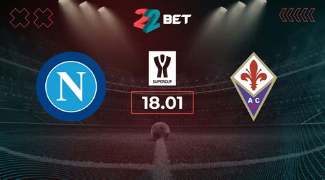 Napoli vs Fiorentina Prediction: Supercoppa Italiana Match | 18.01.2024