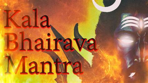 Kala Bhairava Mantra Jaap | Mantra of Lord Kala Bhairava | 108 Times - YouTube