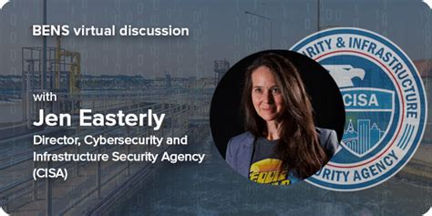 Virtual Discussion with Jen Easterly, Director, Cybersecurity and ...