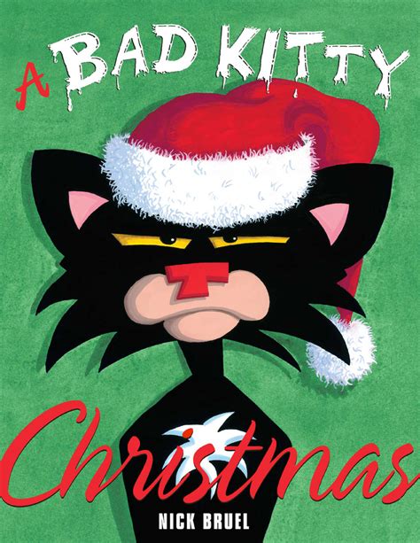 A Bad Kitty Christmas by Nick Bruel - Book - Read Online