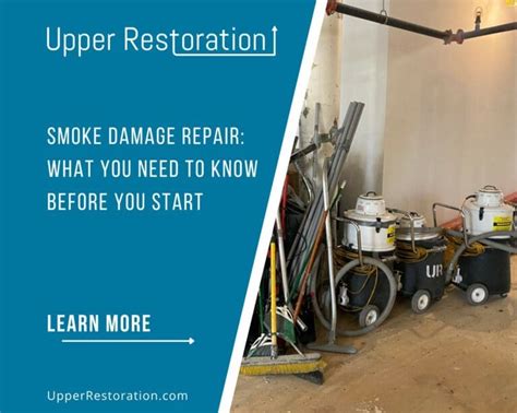 Smoke Damage Repair: What You Need to Know Before You Start | Upper Restoration