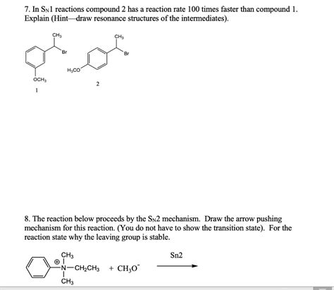 SOLVED: 7. In Silyl reactions, compound 2 has a reaction rate 100 times faster than compound 1 ...