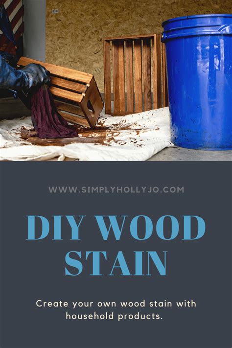 DIY Wood Stain | Create Wood Stain at Home - Simply Holly Jo