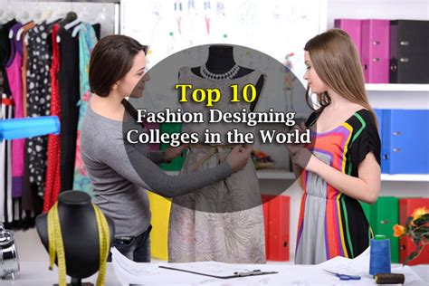 Top 10 Fashion Designing Colleges in the World - Textile Learner