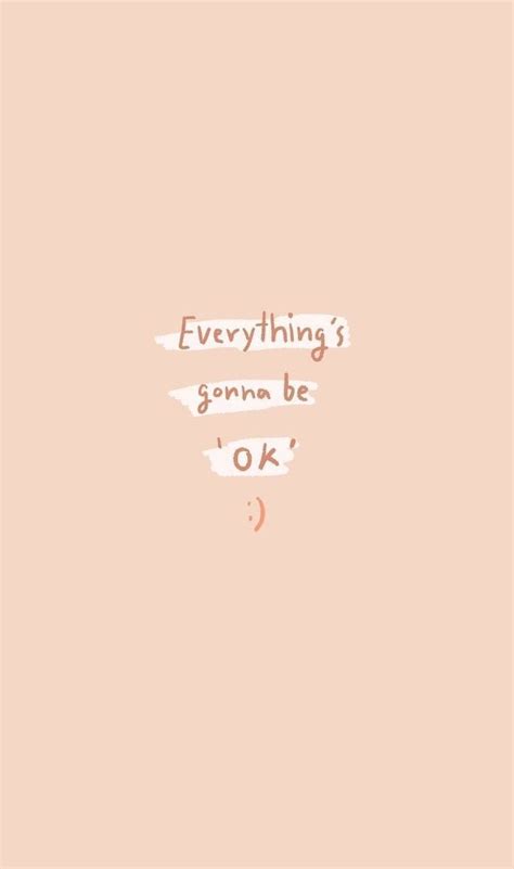 Everything Will Be Alright Wallpaper