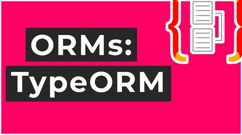 TypeORM Tutorial (Seamless Typescript ORM)