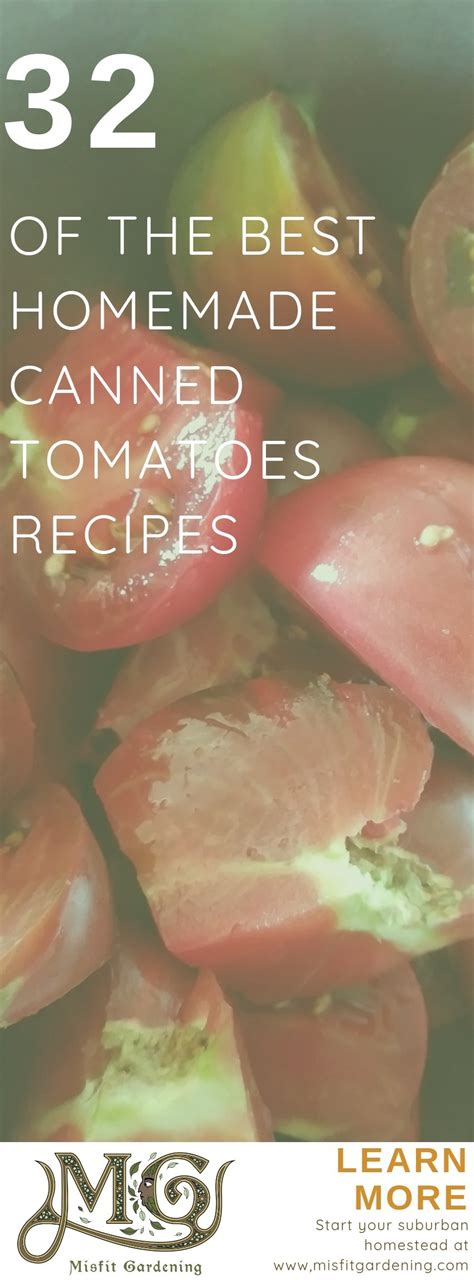 Best Homemade Canned Tomatoes Recipes - Misfit Gardening