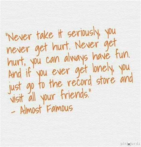 almost famous | Almost famous quotes, Famous book quotes, Famous quotes