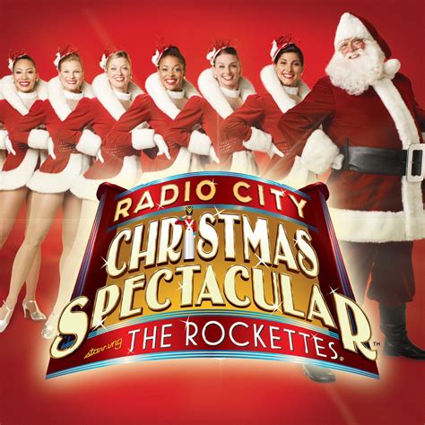 "Experience the Magic of Rockette's Christmas Spectacular at Radio City ...